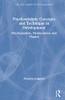 Psychoanalytic Concepts and Technique in Development: Psychoanalysis, Neuroscience and Physics (New Library of Psychoanalysis)
