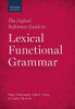 The Oxford Reference Guide to Lexical Functional Grammar