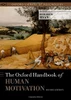 The Oxford Handbook of Human Motivation (Oxford Library of Psychology)
