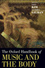 The Oxford Handbook of Music and the Body (Oxford Handbooks)