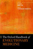 The Oxford Handbook of Evolutionary Medicine (Oxford Handbooks)