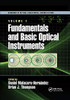 Fundamentals and Basic Optical Instruments (Optical Science and Engineering)