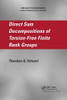 Direct Sum Decompositions of Torsion-Free Finite Rank Groups (Pure and Applied Mathematics)