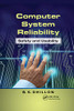 Computer System Reliability: Safety and Usability
