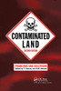 Contaminated Land: Problems and Solutions, Second Edition
