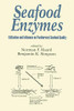Seafood Enzymes: Utilization and Influence on Postharvest Seafood Quality (Food Science and Technology)