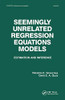 Seemingly Unrelated Regression Equations Models (Statistics: A Textbooks and Monographs)
