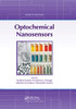 Optochemical Nanosensors (Series in Sensors)