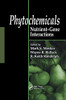 Phytochemicals: Nutrient-Gene Interactions