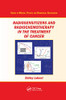 Radiosensitizers and Radiochemotherapy in the Treatment of Cancer (Series in Medical Physics and Biomedical Engineering)
