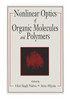 Nonlinear Optics of Organic Molecules and Polymers