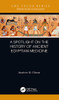 A Spotlight on the History of Ancient Egyptian Medicine (Global Science Education)