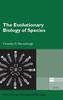 The Evolutionary Biology of Species (Oxford Series in Ecology and Evolution) - Hardcover