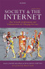 Society and the Internet: How Networks of Information and Communication are Changing Our Lives - Hardcover
