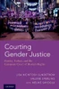 Courting Gender Justice: Russia, Turkey, and the European Court of Human Rights