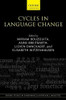 Cycles in Language Change (Oxford Studies in Diachronic and Historical Linguistics)