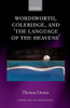 Wordsworth, Coleridge, and 'the language of the heavens' (Oxford English Monographs)