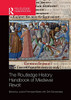 The Routledge History Handbook of Medieval Revolt (Routledge History Handbooks)
