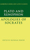 Plato: The Apology of Socrates and Xenophon: The Apology of Socrates (Cambridge Greek and Latin Classics) - Hardcover
