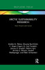 Arctic Sustainability Research: Past, Present and Future (Routledge Research in Polar Regions)