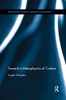 Toward a Metaphysics of Culture (Routledge Studies in American Philosophy)