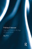 Political Internet: State and Politics in the Age of Social Media