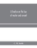 A treatise on the law of master and servant