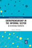 Entrepreneurship in the Informal Sector: An Institutional Perspective (Routledge Studies in Entrepreneurship)