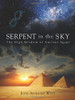 Serpent in the Sky: The High Wisdom of Ancient Egypt