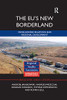 The EU's New Borderland: Cross-border relations and regional development (Regions and Cities)