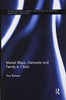 Mental Illness, Dementia and Family in China (Routledge/Asian Studies Association of Australia (Asaa) East)