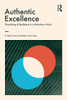 Authentic Excellence (Giving Voice to Values)