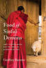 Food Of Sinful Demons: Meat, Vegetarianism, And The Limits Of Buddhism In Tibet (Studies Of The Weatherhead East Asian Institute, Columbia University)