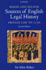 Baker and Milsom Sources of English Legal History: Private Law to 1750