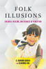 Folk Illusions: Children, Folklore, and Sciences of Perception - Paperback