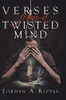 Verses From a Twisted Mind - Hardcover