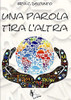Una parola tira l'altra (Italian Edition)