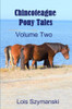Chincoteague Pony Tales - Volume 2