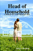 Head of Household: A Biblical View of the Husband's Role