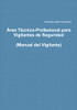 Área Técnico-Profesional para Vigilantes de Seguridad (Spanish Edition)