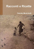 Racconti e Ricette (Italian Edition)