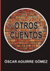 OTROS CUENTOS (Spanish Edition)