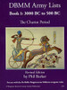 DBMM Army Lists Book 1: The Chariot Period 3000 BC to 500 BC