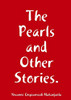 The Pearls and Other Stories.