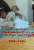 La Novena Mujer: Una Verdadera Historia de Fe, Esperanza y Amor (Spanish Edition)