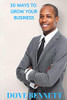 30 Ways to Grow Your Business: An Entrepreneur's Guide to Success