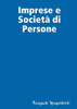 Imprese e Società di Persone (Italian Edition)