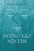 ÐU?NG VÀO N?I TÂM (Vietnamese Edition)