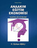 Anaakim Egitim Ekonomisi: 'Elestirel Bir Cozumleme' (Turkish Edition)