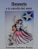 ANTONELA y la estrella del Amor (Spanish Edition)